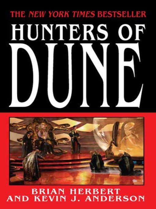 Title details for Hunters of Dune by Brian Herbert - Available